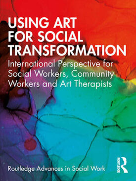 USING ART FOR SOCIAL TRANSFORMATION